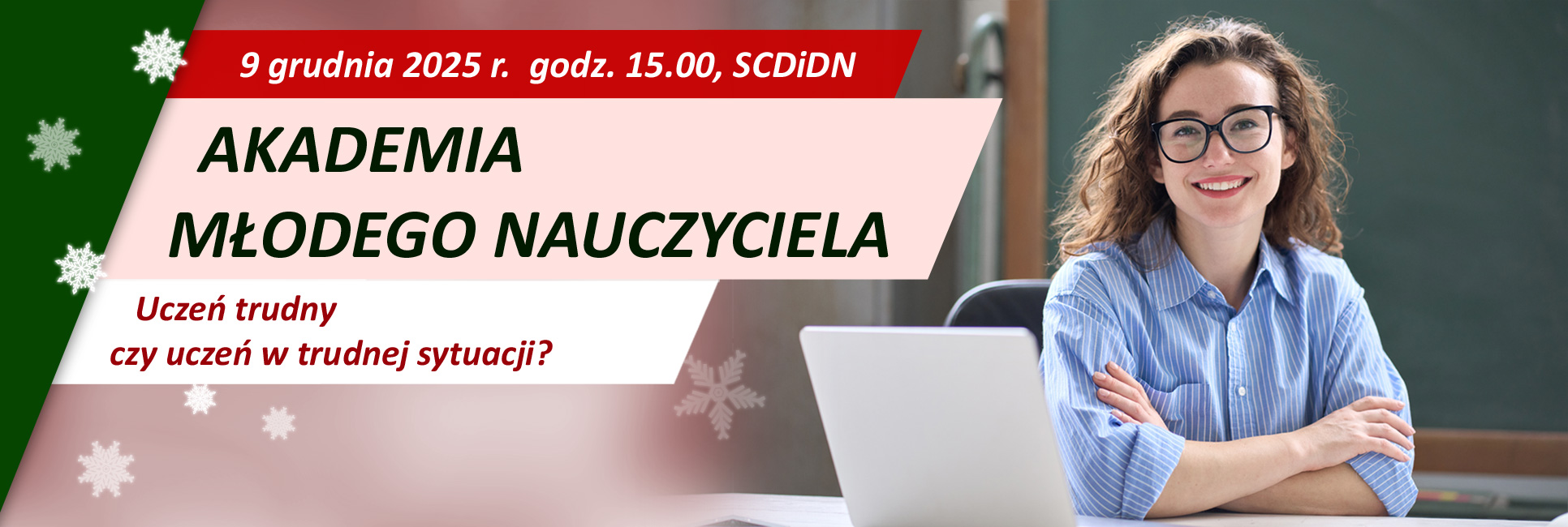 AKADEMIA MŁODEGO NAUCZYCIELA, 9 grudnia 2025 r.