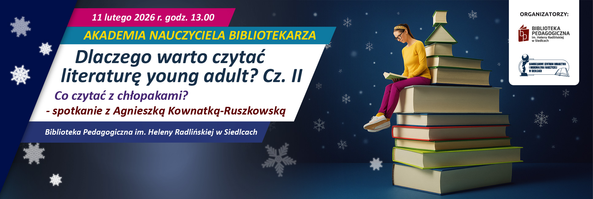 AKADEMIA NAUCZYCIELA BIBLIOTEKARZA, 11 lutego 2026 r. o godz. 13.00