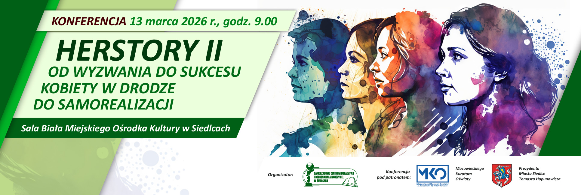 konferencja_HERSTORY II - OD WYZWANIA DO SUKCESU. KOBIETY W DRODZE DO SAMOREALIZACJI I NIEZALEŻNOŚCI – EDUKACYJNE INSPIRACJE