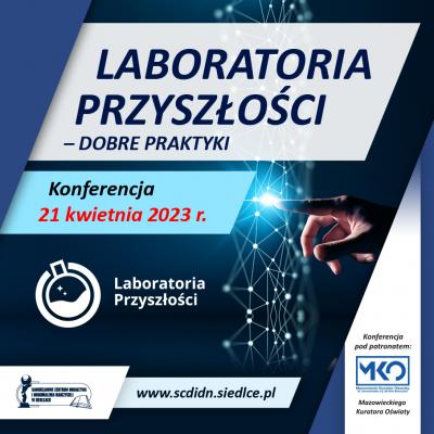 LABORATORIA PRZYSZŁOŚCI 21.04.2023 r.